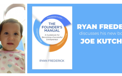 Interview with Ryan Frederick about His New Book, The Founder’s Manual